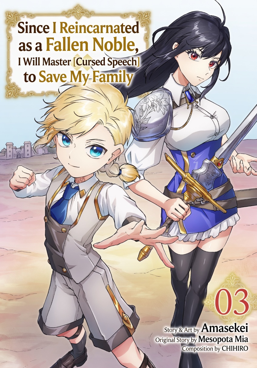 Since I Reincarnated as a Fallen Noble, I Will Master [Cursed Speech] to Save My Family