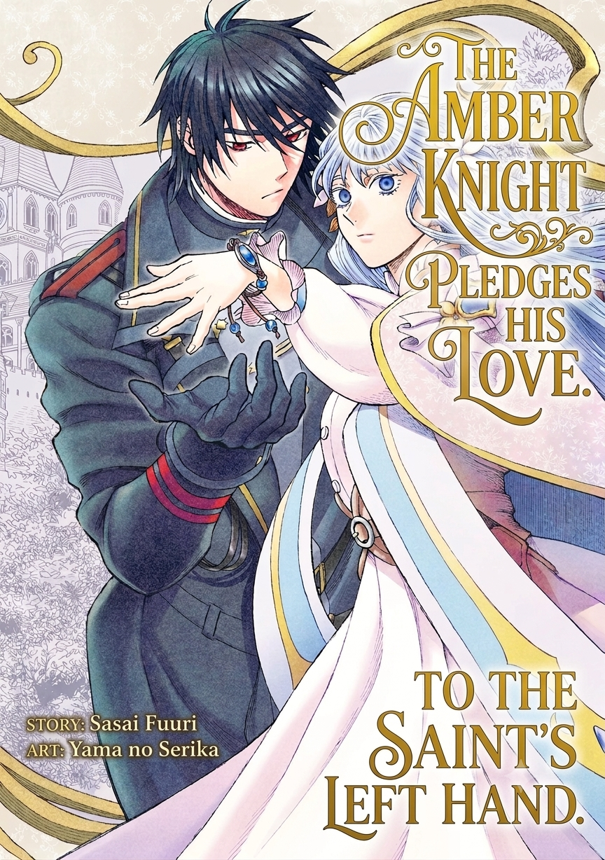 The Amber Knight Pledges His Love to the Saint's Left Hand