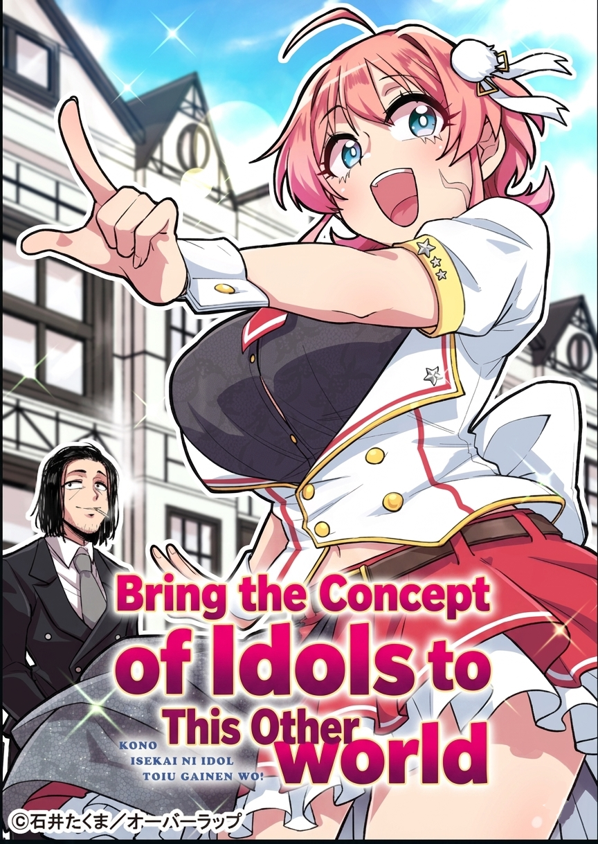 Bring the Concept of Idols to This Other World!